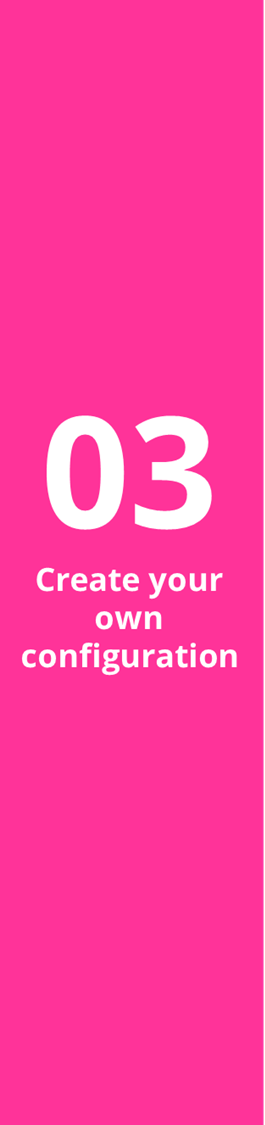 Create your custom configuration